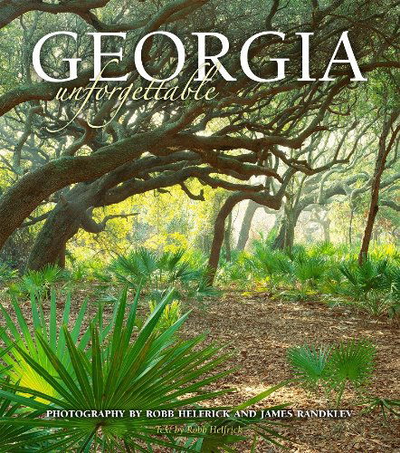 Georgia Unforgettable (Cumberland Island Cover) - Photography by James Randklev - Books - Farcountry Press - 9781560375265 - September 17, 2012