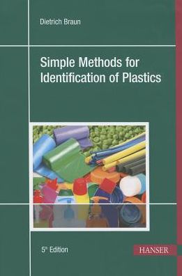 Cover for Dietrich Braun · Simple Methods for Identification of Plastics (Hardcover Book) [5 Revised edition] (2013)