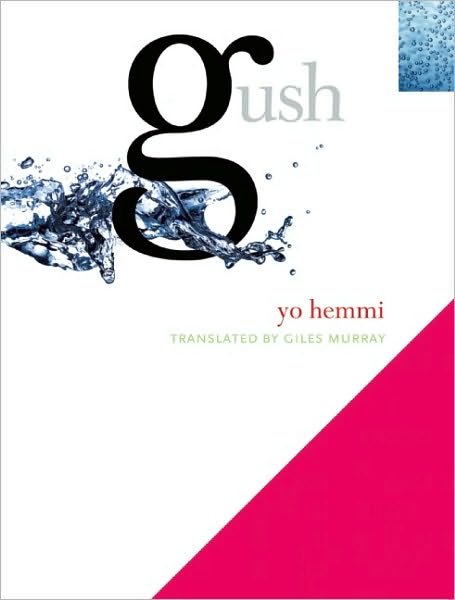 Cover for Yo Hemmi · Gush (Paperback Book) (2010)