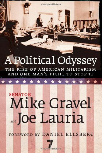 Cover for Mike Gravel · A Political Odyssey (Paperback Book) (2008)