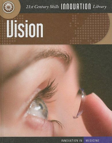 Cover for Susan Heinrichs Gray · Vision (21st Century Skills Innovation Library) (Hardcover Book) (2008)
