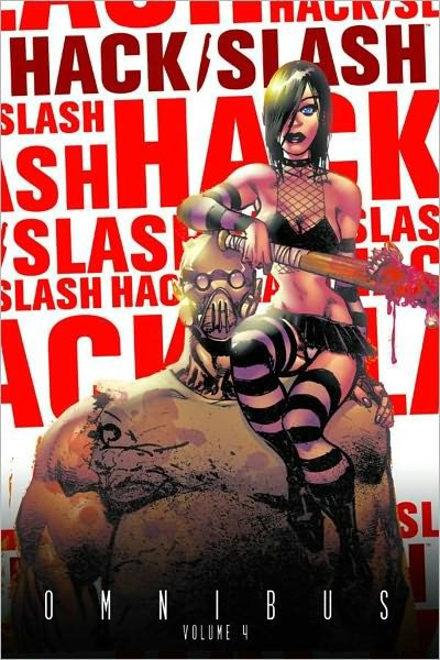 Cover for Tim Seeley · Hack / Slash Omnibus Volume 4 - HACK SLASH OMNIBUS TP (Paperback Book) (2012)
