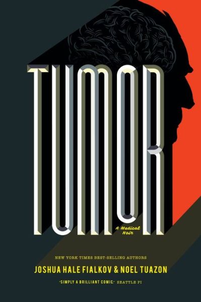 Cover for Joshua Hale Fialkov · Tumor (Hardcover Book) (2016)