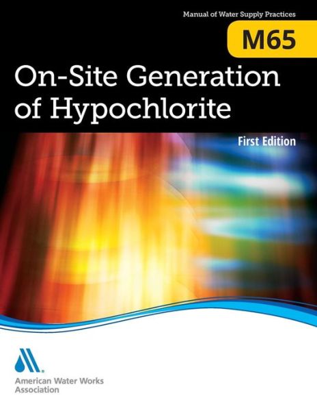 Cover for American Water Works Association · On-site Generation of Hypochlorite (M65): Awwa Manual of Practice (Taschenbuch) (2014)