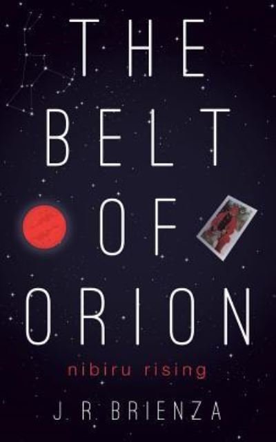 Cover for J R Brienza · The Belt of Orion (Paperback Book) (2017)