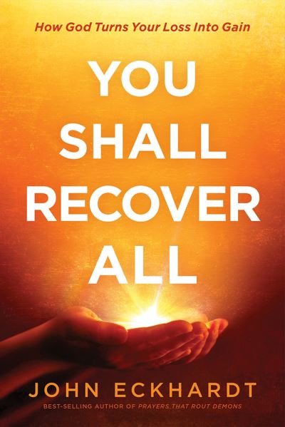 Cover for John Eckhardt · You Shall Recover All (Paperback Book) (2022)