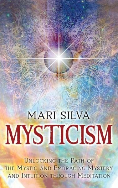 Cover for Mari Silva · Mysticism (Hardcover Book) (2021)