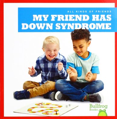 Cover for Kaitlyn Duling · My Friend Has Down Syndrome - All Kinds of Friends (Inbunden Bok) (2020)