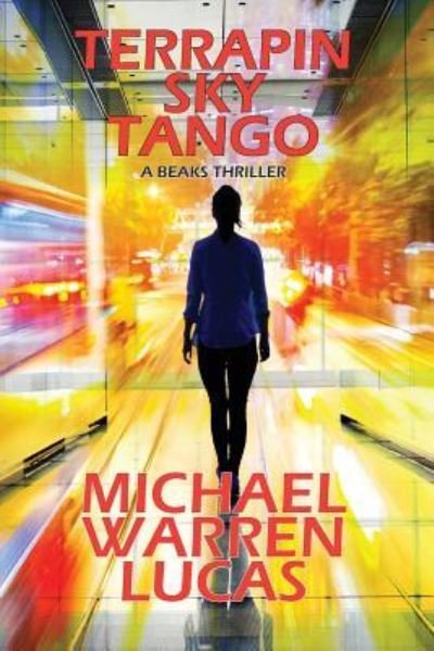 Cover for Michael Warren Lucas · Terrapin Sky Tango: a Beaks thriller - Beaks (Paperback Book) (2019)