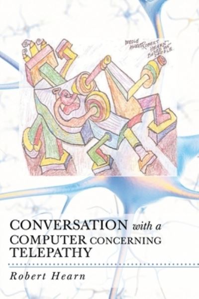 Cover for Robert Hearn · Conversation with a Computer Concerning Telepathy (Taschenbuch) (2020)