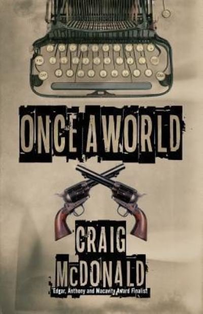 Cover for Craig McDonald · Once a World (Paperback Book) (2019)