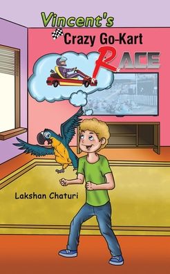 Cover for Lakshan Chaturi · Vincent's Crazy Go-Kart Race (Paperback Book) (2020)