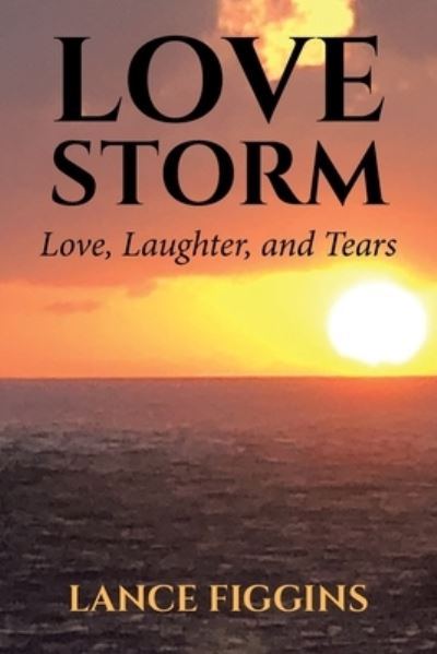 Cover for Lance Figgins · Love Storm (Paperback Book) (2019)