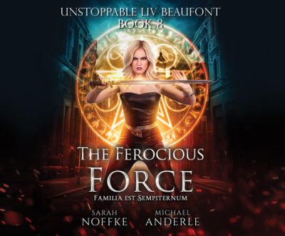 The Ferocious Force - Sarah Noffke - Muzyka - Dreamscape Media - 9781662022265 - 10 sierpnia 2020