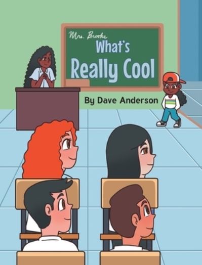 Cover for Dave Anderson · What's Really Cool (Book) (2022)