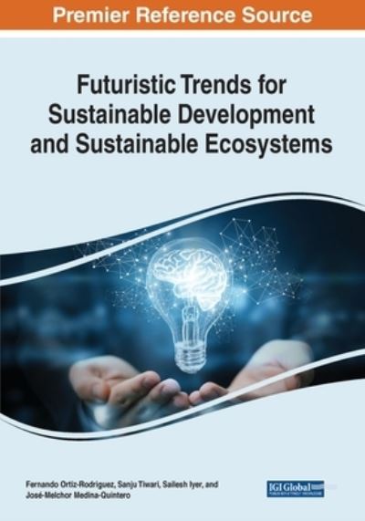 Cover for Futuristic Trends for Sustainable Development and Sustainable Ecosystems (Paperback Book) (2022)