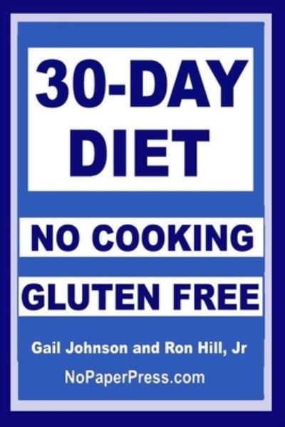 Cover for Ron Hill · 30-Day Gluten-Free No-Cooking Diet (Paperback Book) (2019)