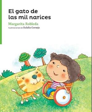 Cover for Margarita Robleda Moguel · El Gato de Las Mil Narices (Paperback Book) (2018)