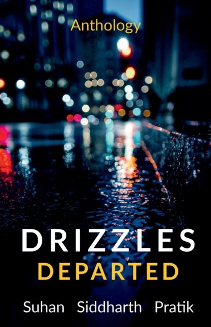 Cover for Suhan · Drizzles Departed (Taschenbuch) (2021)
