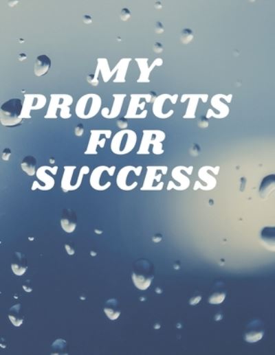 Cover for Universal Project · My Projects for Success (Paperback Book) (2019)