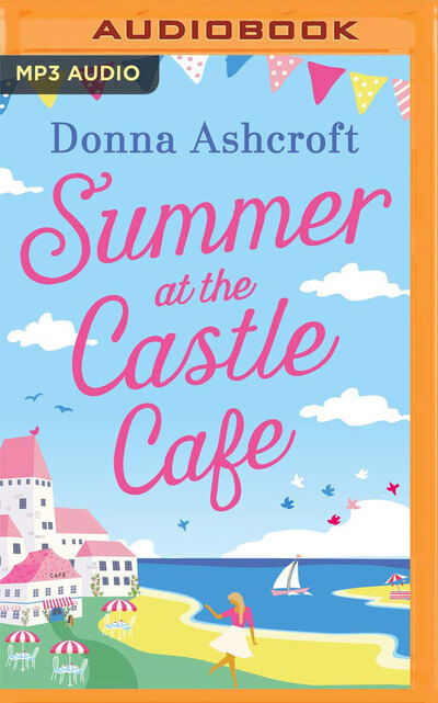 Cover for Donna Ashcroft · Summer at the Castle Cafe (CD) (2020)