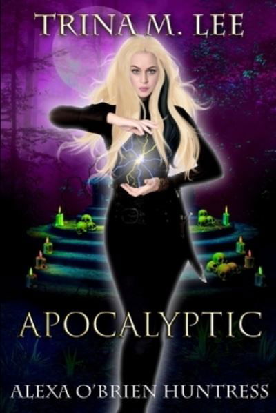 Cover for Trina M. Lee · Apocalyptic (Bog) (2018)