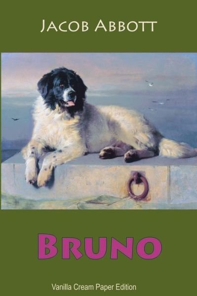 Cover for Jacob Abbott · Bruno (Paperback Book) (2018)
