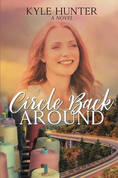Cover for Kyle Hunter · Circle Back Around (Pocketbok) (2019)
