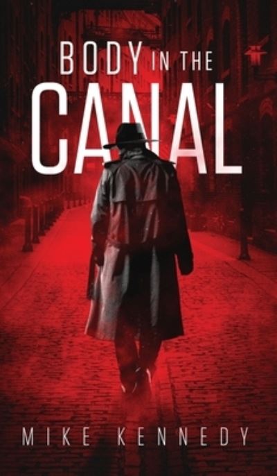 Cover for Michael Kennedy · Body in the Canal (Book) (2023)