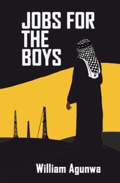Cover for William Agunwa · Jobs for the Boys (Pocketbok) (2022)