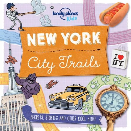 Cover for Lonely Planet Kids · City Trails - New York 1 (Paperback Bog) (2016)