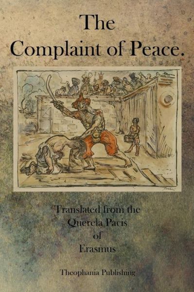 Cover for Erasmus · The Complaint of Peace (Paperback Book) (2011)