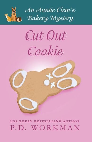 Cover for P. D. Workman · Cut Out Cookie (Book) (2022)