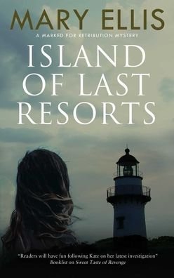 Cover for Mary Ellis · Island of Last Resorts - Marked for Retribution series (Pocketbok) [Main edition] (2020)