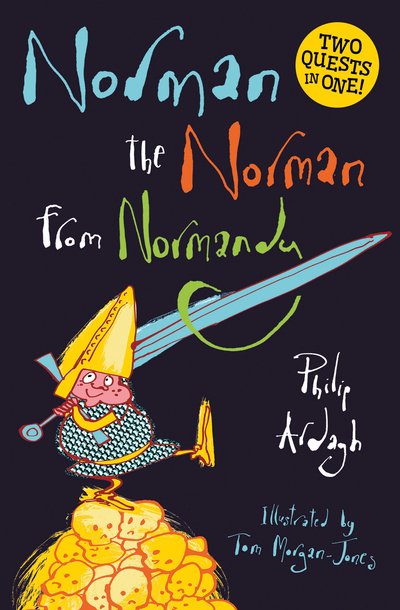 Cover for Philip Ardagh · Norman the Norman from Normandy: Two Quests in One (Paperback Book) [Omnibus edition] (2020)
