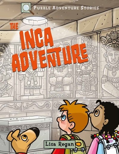 Cover for Lisa Regan · Puzzle Adventure Stories: The Inca Adventure - Puzzle Adventure Stories (Paperback Bog) (2019)