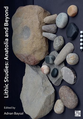 Cover for Lithic Studies: Anatolia and Beyond (Paperback Book) (2022)