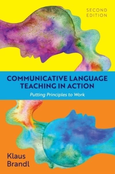 Communicative Language Teaching in Action - Klaus Brandl - Books - Cognella Academic Publishing - 9781793533265 - September 3, 2020