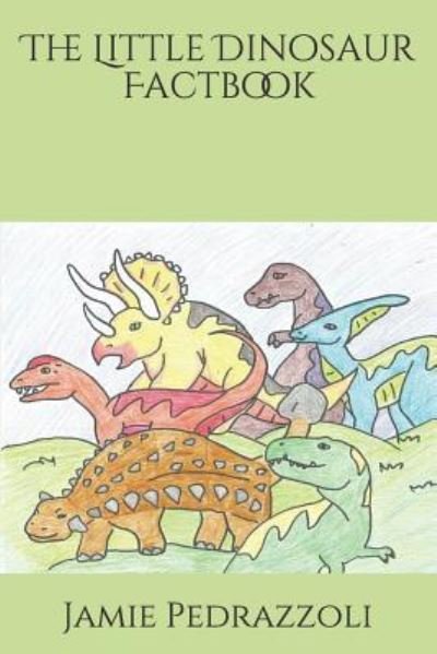 Cover for Jamie Bach · The Little Dinosaur Factbook (Paperback Bog) (2019)