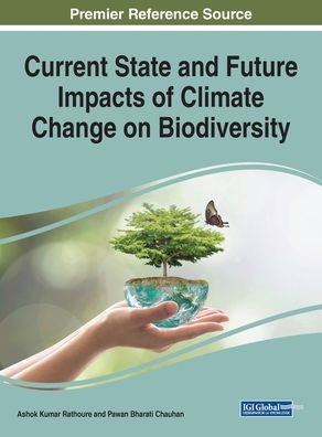 Cover for Current State and Future Impacts of Climate Change on Biodiversity (Innbunden bok) (2019)