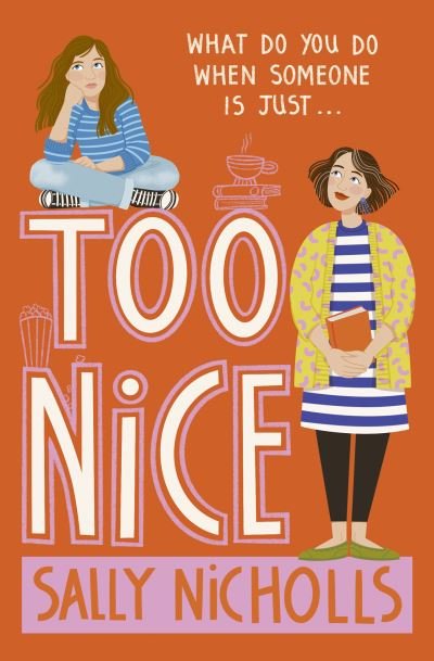 Cover for Sally Nicholls · Too Nice (Paperback Book) (2024)