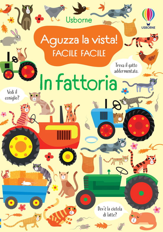 In Fattoria. Aguzza La Vista! Facile Facile. Ediz. A Colori - Kirsteen Robson - Książki -  - 9781803704265 - 