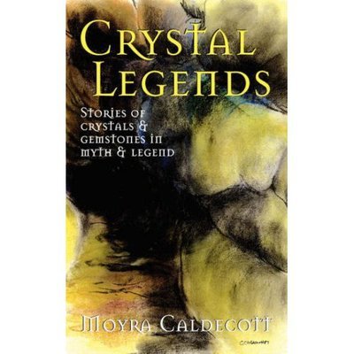 Cover for Moyra Caldecott · Crystal Legends (Taschenbuch) (2007)