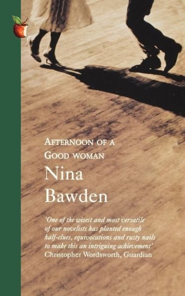 Cover for Nina Bawden · Afternoon Of A Good Woman - Virago Modern Classics (Paperback Book) [New edition] (2006)