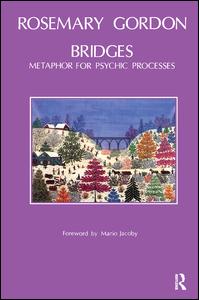 Cover for Rosemary Gordon · Bridges: Metaphor for Psychic Processes (Pocketbok) (1993)