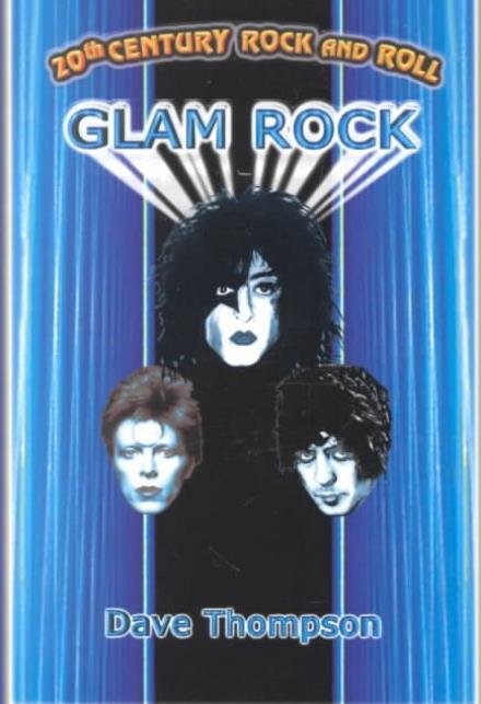 Cover for Dave Thompson · Glam Rock (Inbunden Bok) (2000)