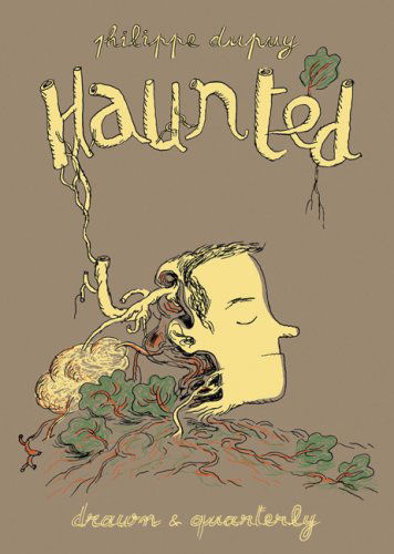 Phillippe Dupuy · Haunted (Hardcover bog) [1st edition] (2008)