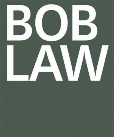 Cover for John DOE · Bob Law: A Retrospective (Hardcover Book) (2009)