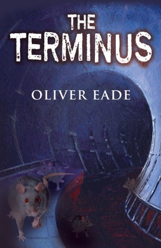 Cover for Oliver Eade · The Terminus (Paperback Book) (2013)