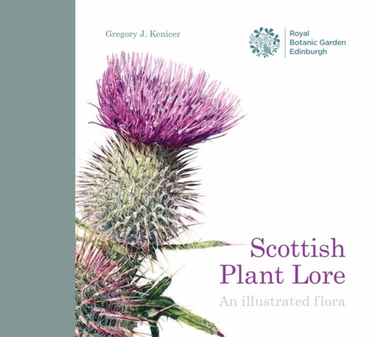 Cover for Gregory Kenicer · Scottish plant lore: an illustrated flora (Hardcover Book) (2018)